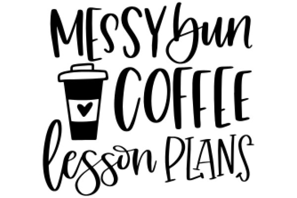 Messy Bun Coffee Lesson Plans