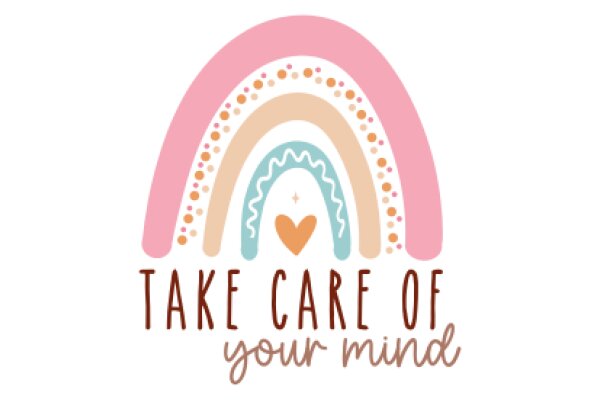Take Care of Your Mind: A Colorful and Heartwarming Reminder