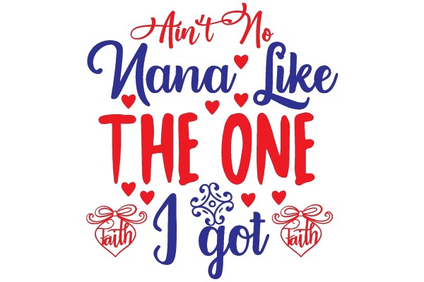 Ain't No Nana Like the One I Got