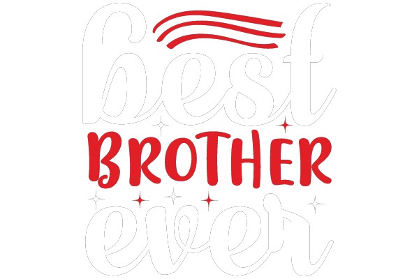 Best Brother Ever