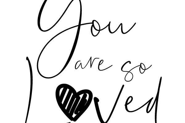 You Are So Loved