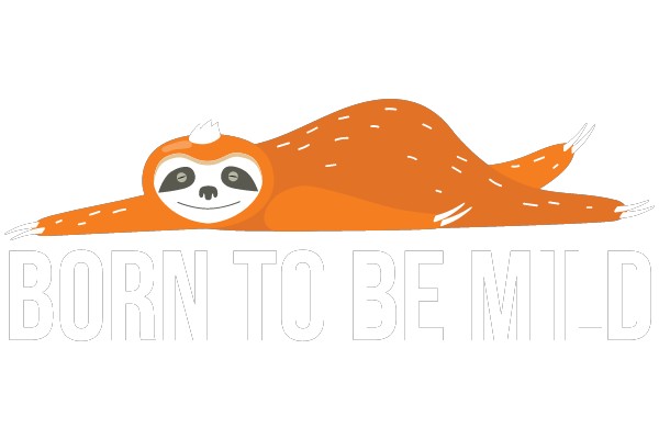 Born to be Mild