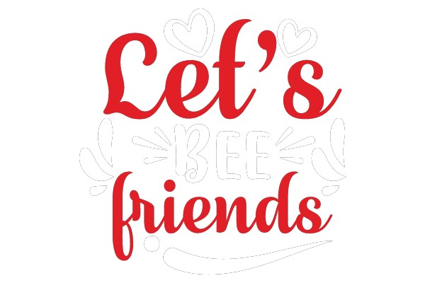 Let's BEE friends