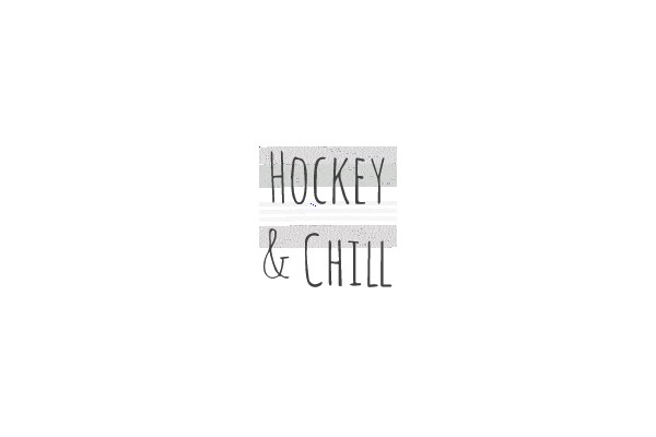 Hockey & Chill