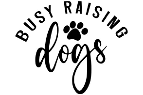 Busy Raising Dogs