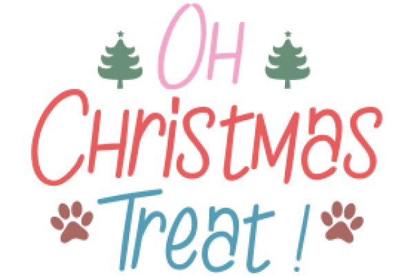 Oh Christmas Treat!: A Festive Greeting from Our Furry Friend.