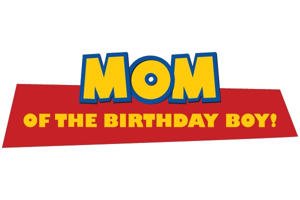 Mom of the Birthday Boy!