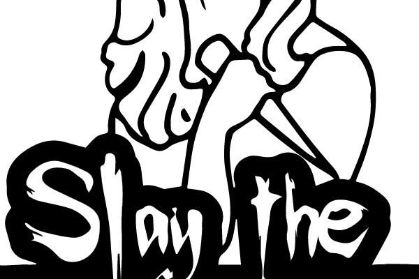 Slay the Patriarchy
