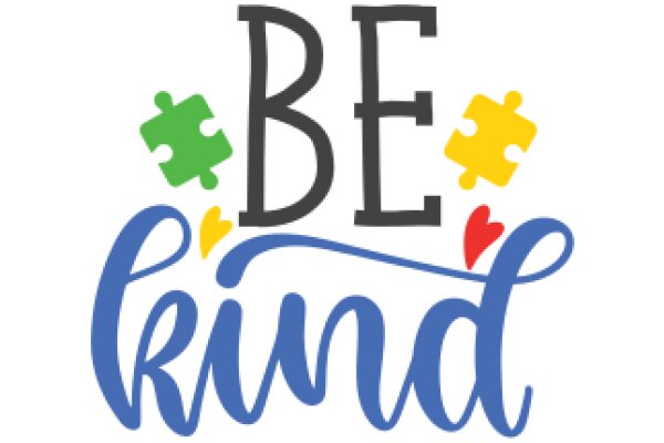 Be Kind: A Colorful Reminder to Spread Love and Positivity