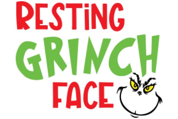 Resting Grinch Face: A Playful Take on the Holiday Spirit