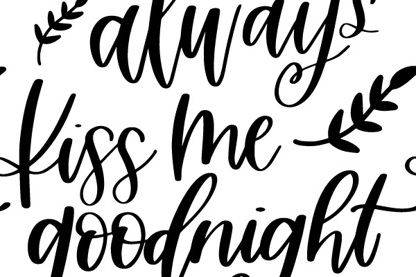 Always Kiss Me Goodnight