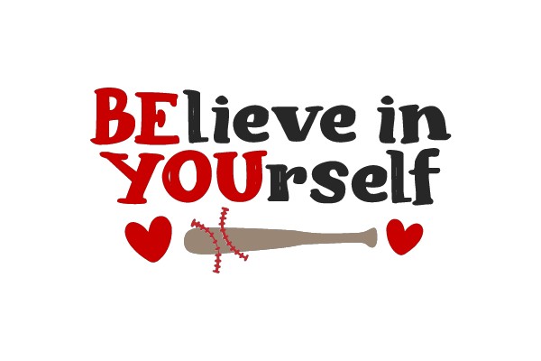 Believe in Yourself