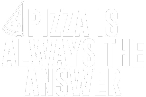 Classic Pizza Wisdom