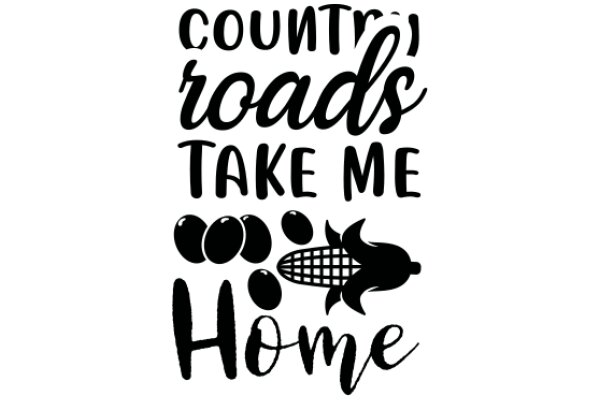 Country Roads, Home Sweet Home