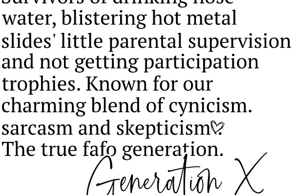 Survivors of Drinking Hose Water, Blistering Hot Metal Slides, and Not Getting Participation Trophies: The True Favo Generation.