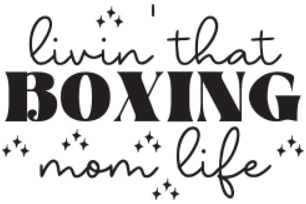 Inspirational Quote: 'Livein that Boxing Non-Life'