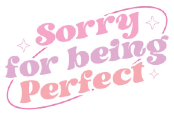 Sorry for Being Perfect: A Guide to Perfectionism