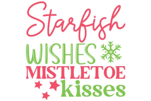 Celebrate the Festive Season with Starfish Wishes, Mistletoe Kisses, and a Dash of Holiday Cheer!