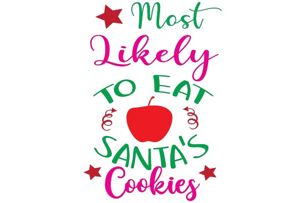 Most Likely to Eat Santa's Cookies