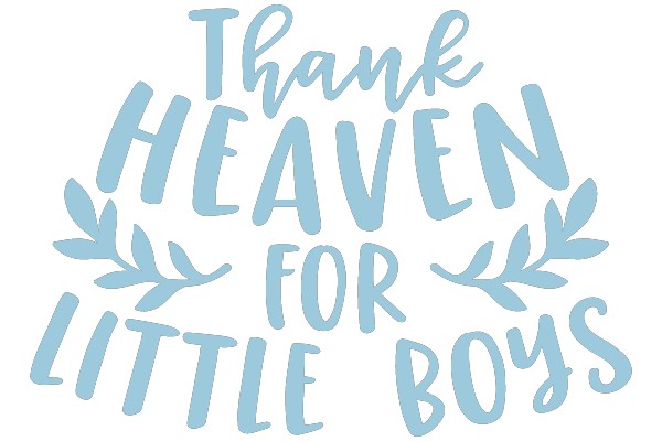 Thank Heaven for Little Boys