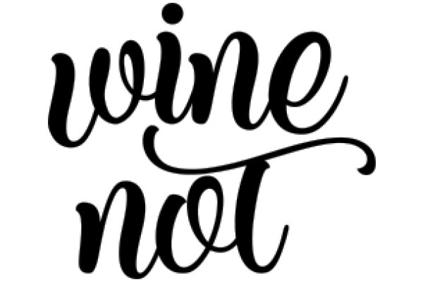 Wine Not: A Graphic Design