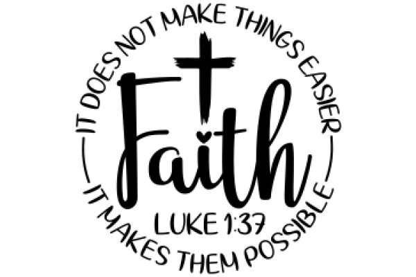 Faith: The Key to Making Things Easier