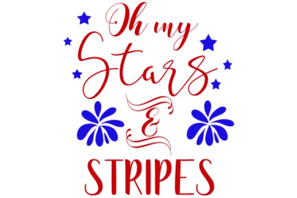 Oh My Stars & Stripes: A Celebration of American Patriotism