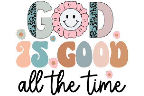God is Good: A Colorful Affirmation Poster