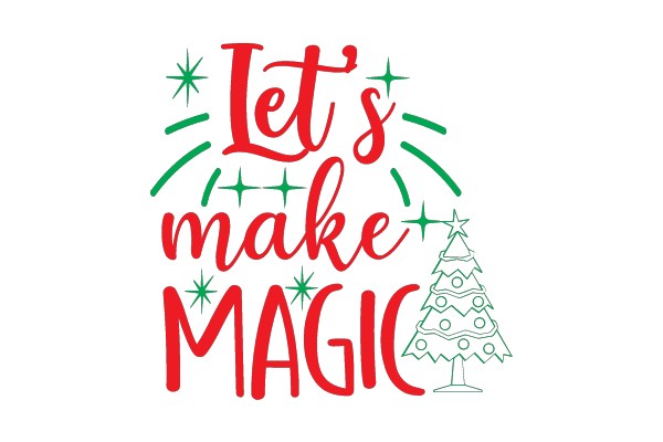 Let's Make Magic