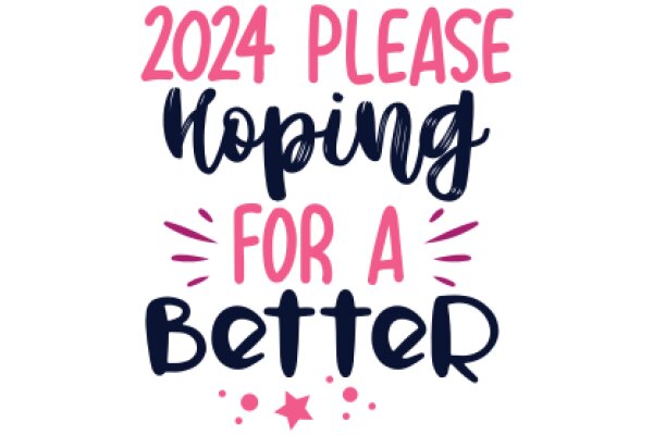 2024 New Year's Wish: A Better Year Ahead