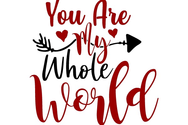 You Are My Whole World