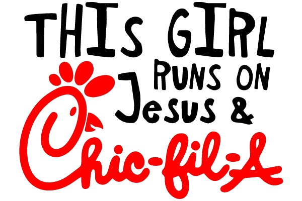 This Girl Runs on Jesus & Chick-fil-A