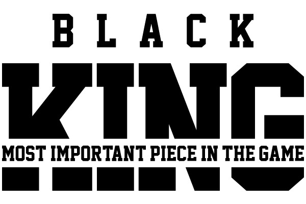 Black King: Most Important Piece in the Game
