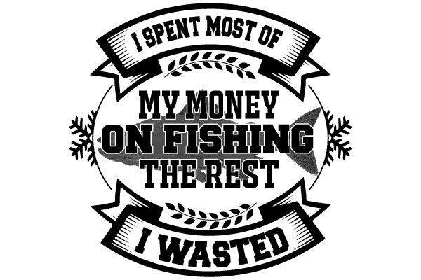 Fishing Proverb