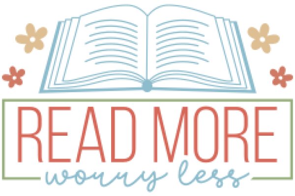 Read More, Worry Less: A Visual Reminder to Prioritize Reading and Reduce Anxiety