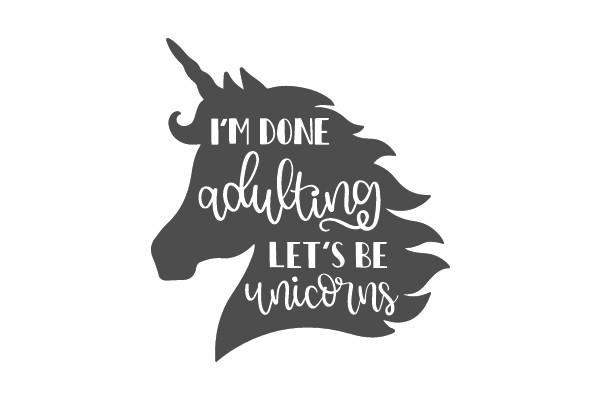 Unicorns and Adulting: A Whimsical Take on Life's Challenges