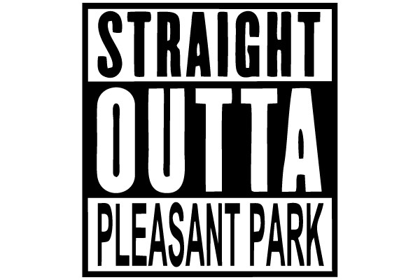 STRAIGHT OUTTA PLEASANT PARK