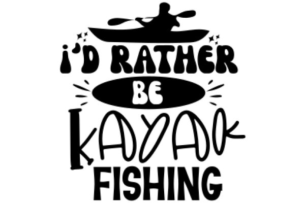 A Playful Promotion for Kayaking: 'I'd Rather Be Kayaking'