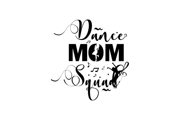 Dance Mom Squad