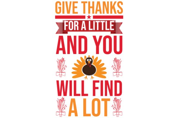 Thanksgiving Wishes: Give Thanks for a Little and You Will Find a Lot