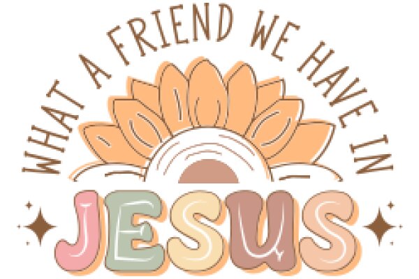 Friendship and Faith: A Colorful Illustration of a Sunflower and the Word 'Jesus'