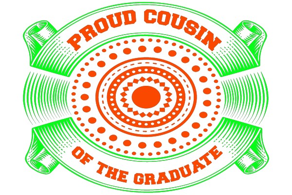 Proud Cousin of the Graduate