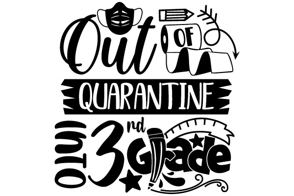Out of Quarantine 3rd Grade