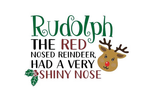 Rudolph the Red Nosed Reindeer