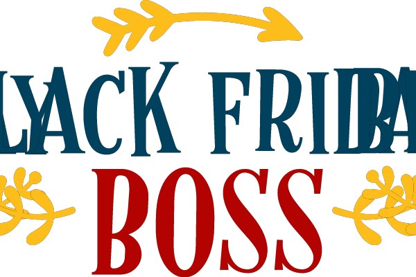 BLACK FRIDAY BOSS