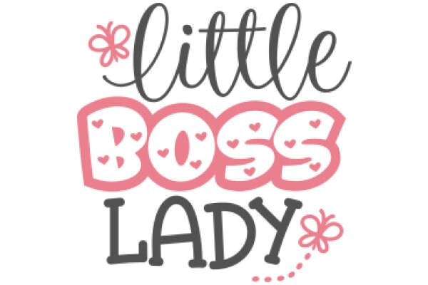 Little Boss Lady: A Playful Celebration of Empowerment and Leadership