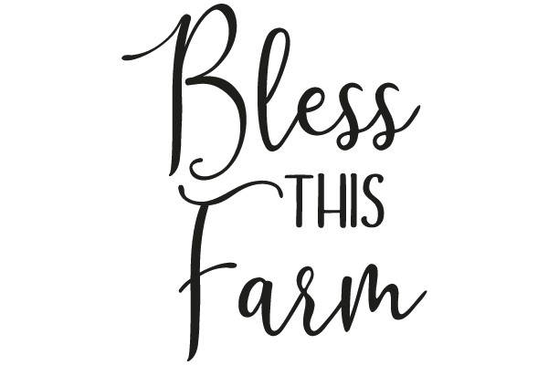 Bless This Farm
