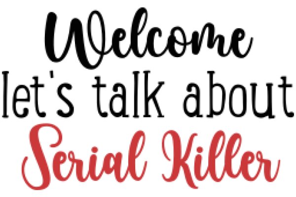 Welcome to Serial Killer: A Chatbot Experience