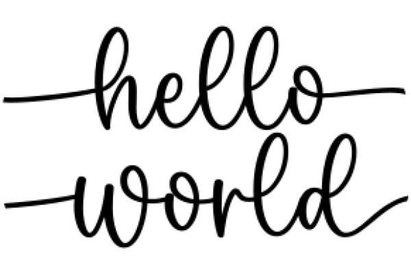 Hello, World: A Simple, Hand-Drawn Sign