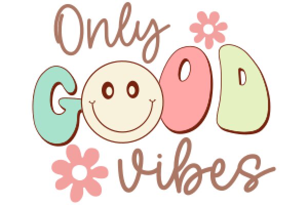 A Colorful and Friendly Promotion for 'Only Good Vibes'